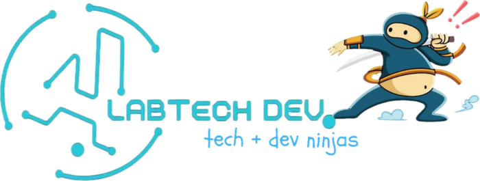 LABTECHDEV — tech + dev ninjas